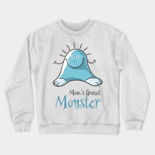 Mom's Sweet Monster Crewneck Sweatshirt